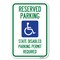 Signmission Reserved Parking State Disabled Parking Heavy-Gauge Aluminum Sign, 12" x 18", A-1218-23008 A-1218-23008 - alternate 1